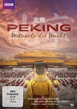 Peking - Metropole der Macht - 1